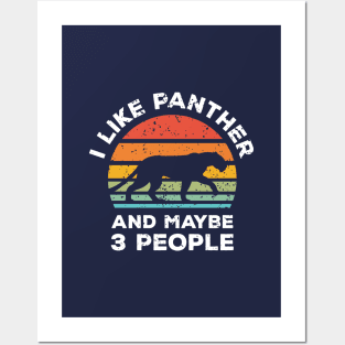 I Like Panther and Maybe 3 People, Retro Vintage Sunset with Style Old Grainy Grunge Texture Posters and Art